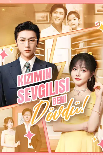 kızımın Sevgilisi Beni dövdü afişi