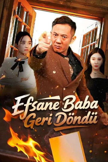 (Dublajlı) Efsane Baba Geri Döndü afişi