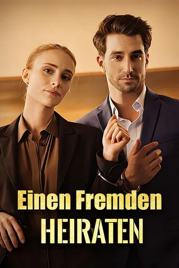 Poster von Einen Fremden heiraten