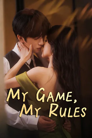 My Game, My Rules poster