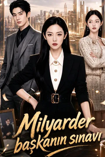 Milyarder başkanın sınavı afişi