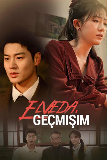 Elveda, Geçmişim afişi