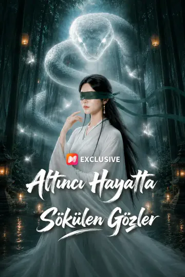 Altıncı Hayatta Sökülen Gözler afişi