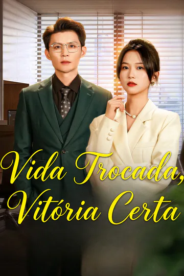 Pôster de Vida Trocada, Vitória Certa