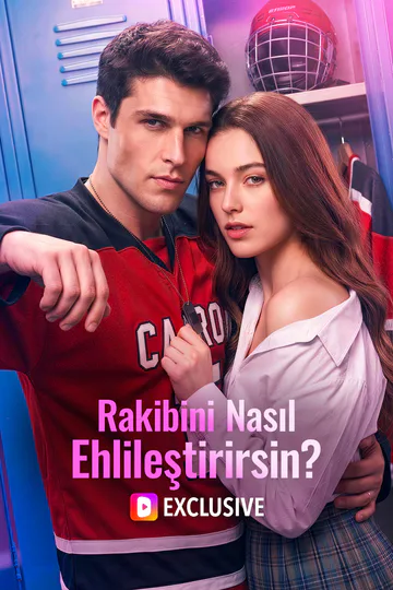 Rakibini Nasıl Ehlileştirirsin? afişi