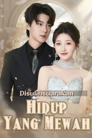 Poster (Disulihsuarakan) Hidup Yang Mewah