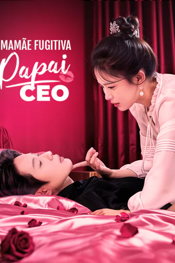 Pôster de Mamãe Fugitiva Papai CEO(Dublado)