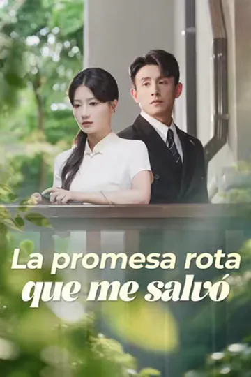 Póster de (Doblado) La promesa rota que me salvó