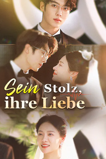 Poster von Sein Stolz, ihre Liebe