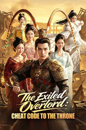 The Exiled Overlord: Cheat Code to the Throne poster