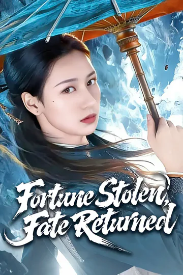 Fortune Stolen, Fate Returned poster