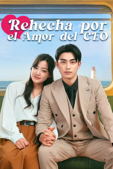 Póster de Rehecha por el Amor del CEO
