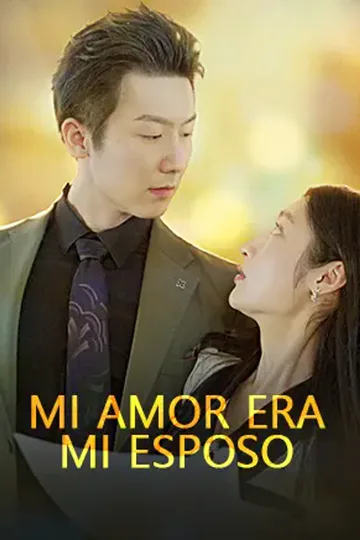 Póster de Mi Amor Era Mi Esposo
