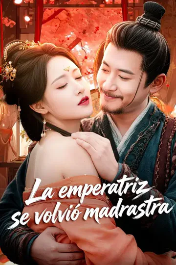 Póster de (Doblado) La emperatriz se volvió madrastra