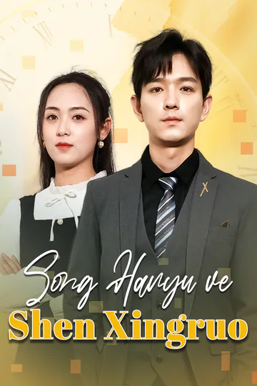 Song Hanyu ve Shen Xingruo afişi