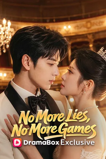 No More Lies, No More Games（DUBBED） poster
