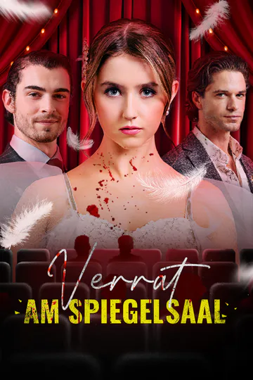 Poster von Verrat am Spiegelsaal