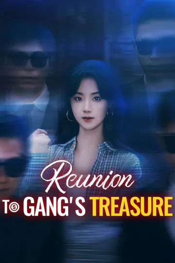 Reunion to Gang's Treasure poster