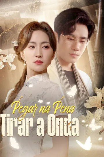 Pôster de Pegar na Pena, Tirar a Onda