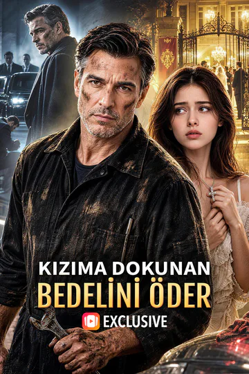 KIZIMA DOKUNAN BEDELİNİ ÖDER afişi