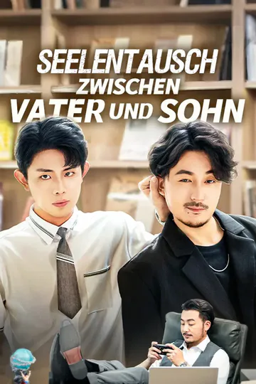 Poster von Seelentausch zwischen Vater und Sohn