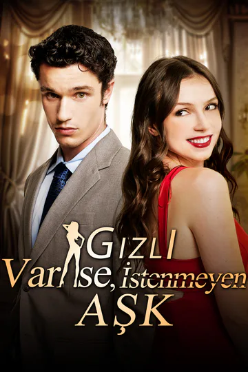 Gizli Varise, İstenmeyen Aşk afişi