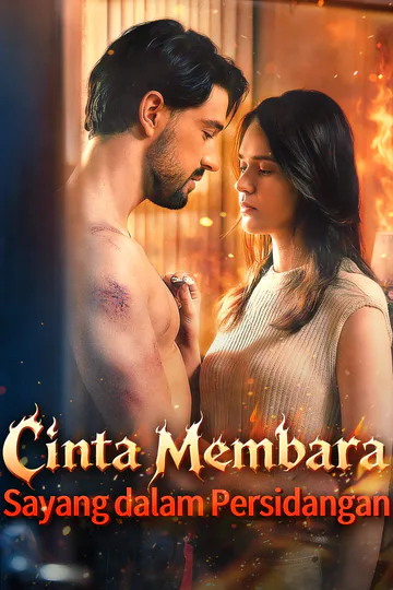 Poster Cinta Membara, Sayang dalam Persidangan