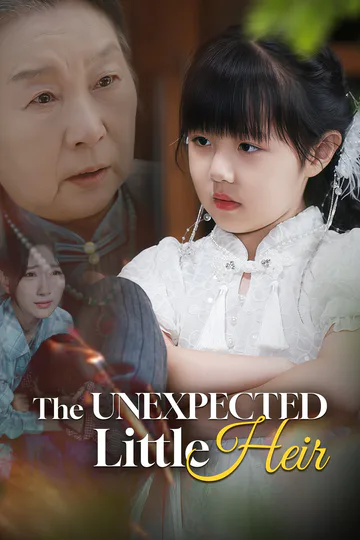 The Unexpected Little Heir poster