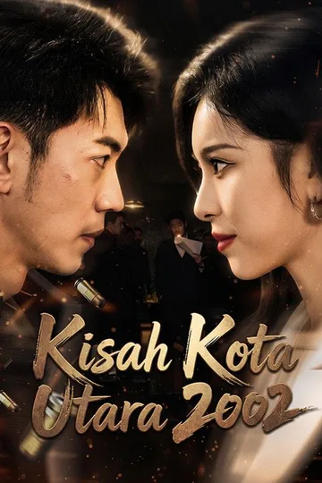 Pôster de Kisah Kota Utara 2002