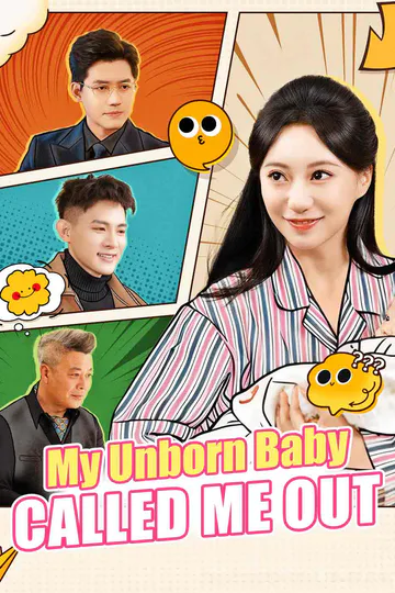 My Unborn Baby Called Me Out poster