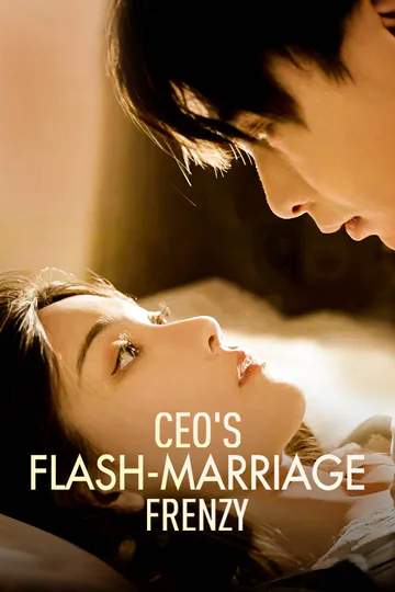 CEO's Flash-Marriage Frenzy poster