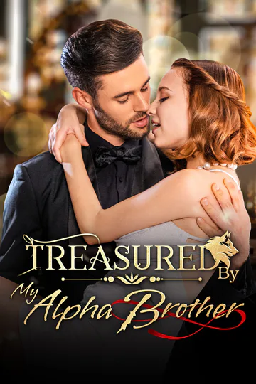 Treasured By My Alpha Brother poster