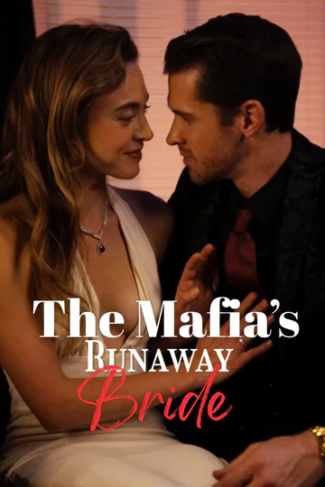 The Mafia’s Runaway Bride poster