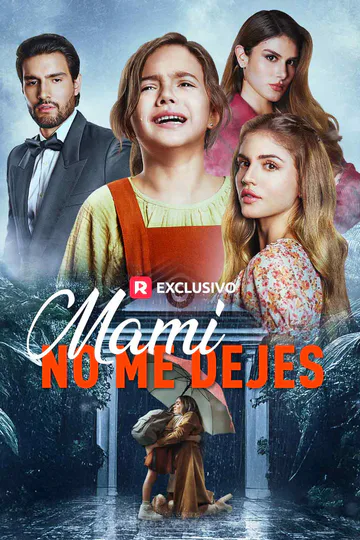 Póster de Mami No Me Dejes