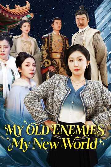 My Old Enemies, My New World poster