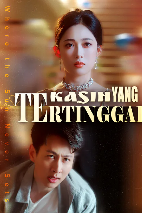 Poster Cinta Yang Tertinggal [Dubbing]