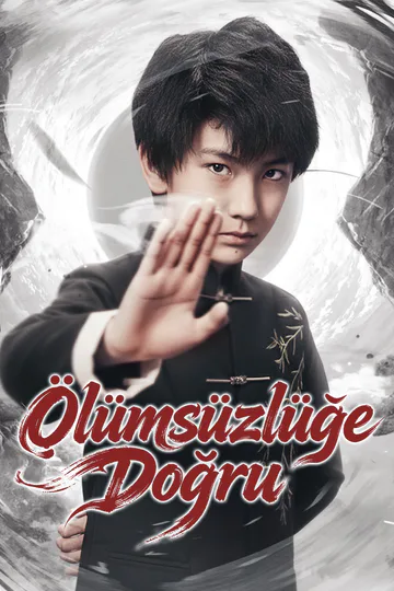 (Dublajlı) Ölümsüzlüğe Doğru afişi