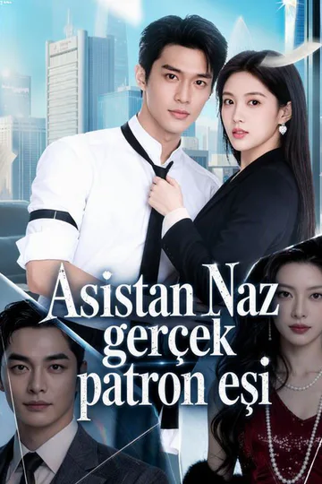 Asistan Naz gerçek patron eşi afişi