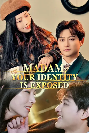 Madam, Your Identity is Exposed poster