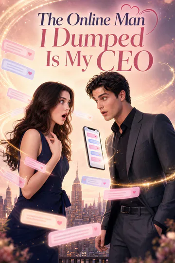 The Online Man I Dumped Is My CEO poster