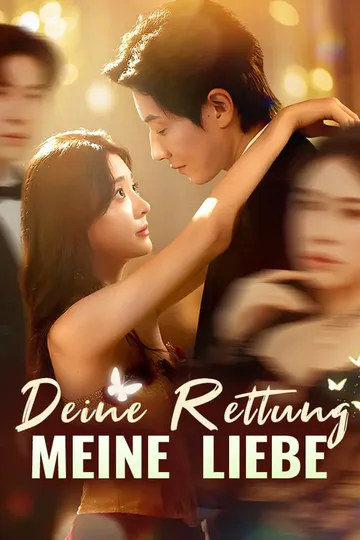 Poster von Deine Rettung, meine Liebe