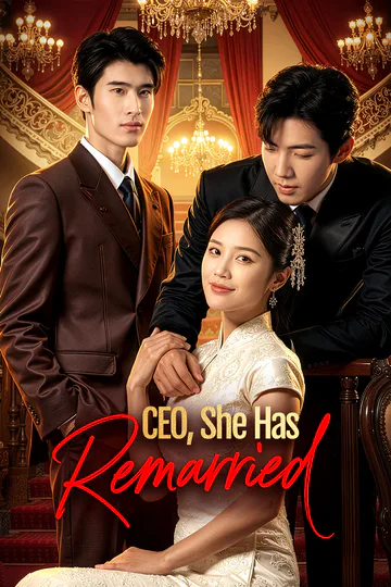 CEO, She Has Remarried(Dubbed) poster