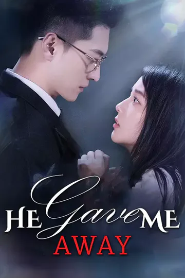He Gave Me Away poster
