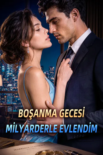BOŞANMA GECESİ MİLYARDERLE EVLENDİM afişi