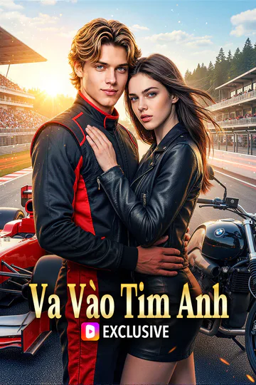 Poster phim Va Vào Tim Anh(Phiên bản lồng tiếng)