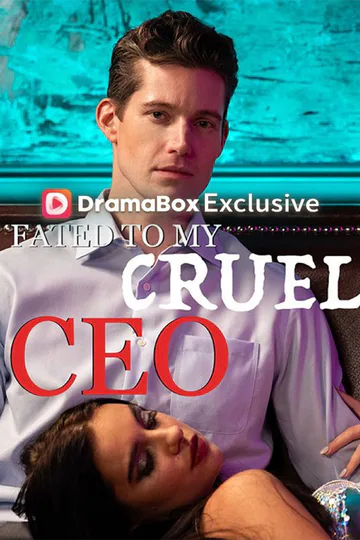 Fated to My Cruel CEO poster