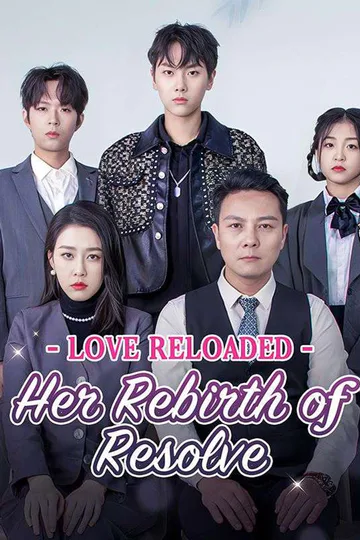 Love Reloaded: Her Rebirth of Resolve poster
