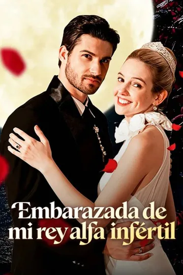 Pôster de Embarazada de mi rey alfa infértil