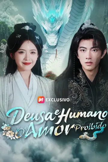 Pôster de Deusa e Humano: O Amor Proibido 