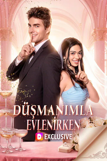 DÜŞMANIMLA EVLENİRKEN afişi